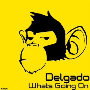 Delgado - Whats Going On