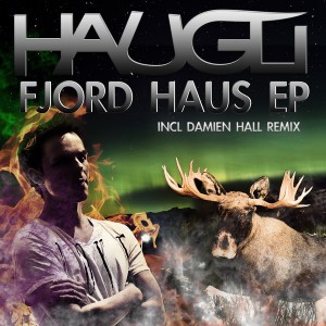 Haugli - Fjord Haus EP