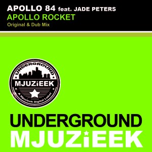 Apollo 84 feat. Jade Peters - The Apollo Rocket [Underground Mjuzieek Digital]