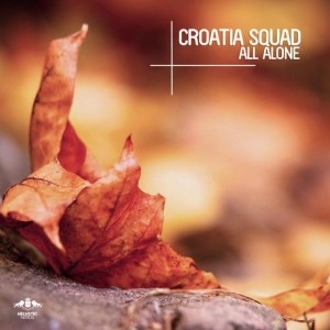 Croatia Squad - All Alone [Enormous Tunes]