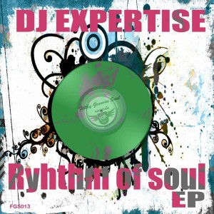 DJ Expertise - Ryhthm Of Soul EP [Filthy Groovin Soul]