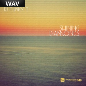 DJ Funky T - Shining Diamonds [Deeper Shades Recordings]