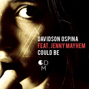 Davidson Ospina feat. Jenny Mayhem - Could Be [Ospina Digital]