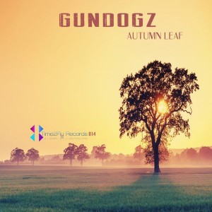 Gundogz - Autumn Leaf [Time2Fly]