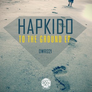 Hapkido - To The Ground EP [DOIN WORK Records]
