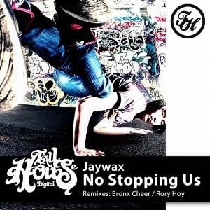Jaywax - No Stopping Us [Tall House Digital]