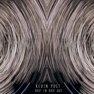 Kevin Yost - Day In Day Out [i! Records]