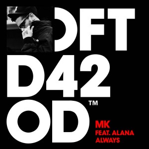 MK feat. Alana - Always (Remixes) [Defected]