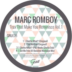 Marc Romboy - Trax That Make You Reminisce, Vol. 1 [Gruuv]