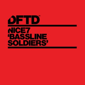 NiCe7 - Bassline Soldiers [DFTD]