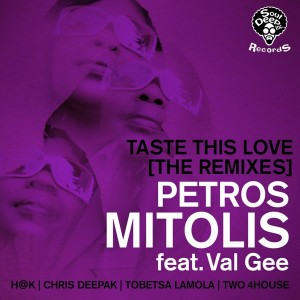 Petros Mitolis feat. Val Gee - Taste This Love (The Remixes) [SoulDeep Inc. Records]