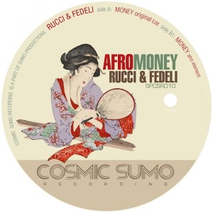 Rucci & Fedeli - Afro Money [Cosmic Sumo Recordings]