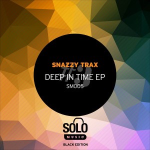 Snazzy Trax - Deep In Time EP [Solo Music]