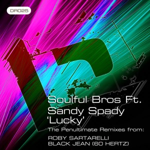 Soulfulbros feat. Sandy Spady - Lucky (The Penultimate Mixes) [DRUM Records]