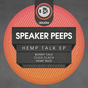 Speaker Peeps - Hemp Talk EP [Underluxe]