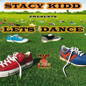 Stacy Kidd - Let's Dance [House 4 Life]