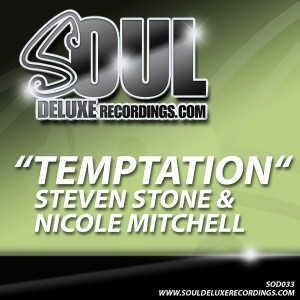 Steven Stone & Nicole Mitchell - Temptation [Soul Deluxe]