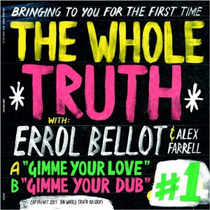 The Whole Truth - Gimme Your Love [Whole Truth]