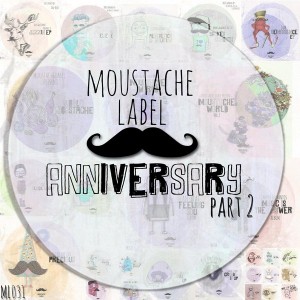 Various Artists - Moustache Label Anniversary Part 2 [Moustache Label]