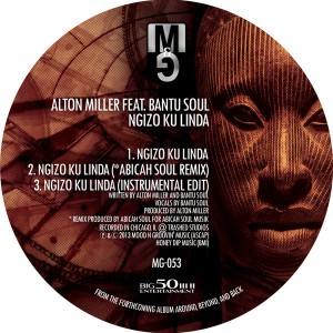 Alton Miller feat. Bantu Soul - Ngizo Ku Linda [Moods & Grooves]