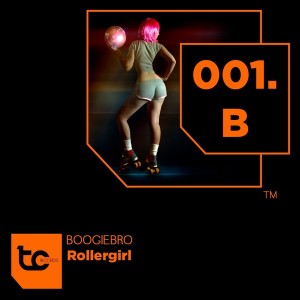 BoogieBro - Rollergirl [T.C. Records]
