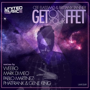 Cee Elassaad & Brittany Tanner - Get On Your Feet [United Music Records]