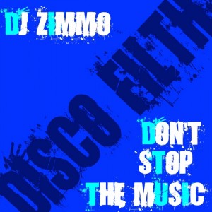 DJ Zimmo - Don't Stop The Music [Disco Filth]