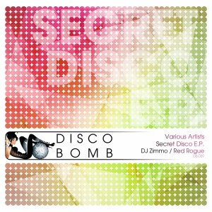 DJ Zimmo, Red Rogue - Secret Disco EP [Disco Bomb]