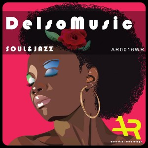 DelsoMusic - Soul & Jazz [Ancestral Recordings]