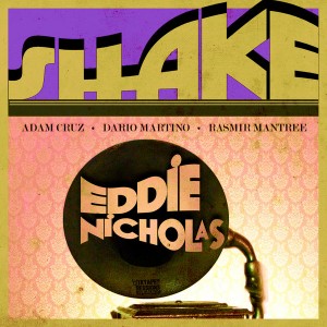 Eddie Nicholas - Shake [Mixtape Sessions]