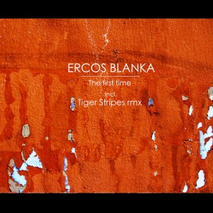 Ercos Blanka - The First Time [Ampispazi Recordings]