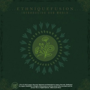 Ethniquefusion - Introducing Our World [Legacy]