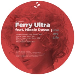 Ferry Ultra feat. Nicole Russo - Live My Life [Peppermint Jam]