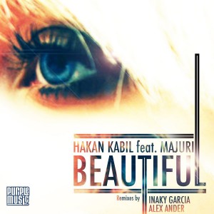 Hakan Kabil feat. Majuri  - Beautiful (Incl.Inaky Garcia & Alex Ander Remix) [Purple]