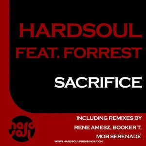 Hardsoul feat. Forrest - Sacrifice [Hardsoul Pressings]