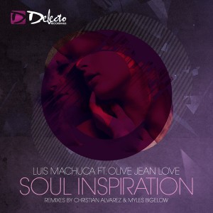 Luis Machuca feat. Olive Jean Love - Soul Inspiration [Delecto]