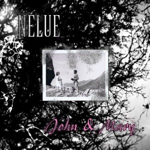 Nelue - John & Mary [Groove Democracy]