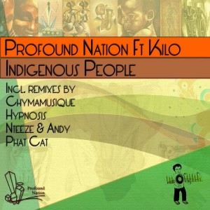 Profound Nation - Indigenous People Remixes [Mofunk Records]
