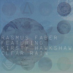 Rasmus Faber feat. Kirsty Hawkshaw - Clear Rain [Farplane]