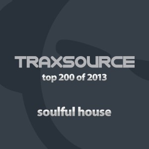 Soulful Essentials - Top 200 Soulful House of 2013