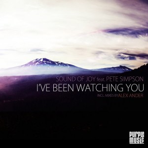Sound of Joy feat. Pete Simpson - I've Been Watching You [Purple Music]