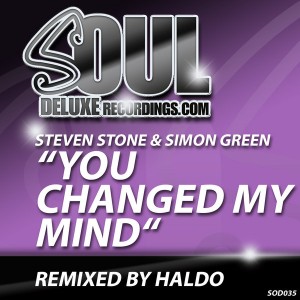 Steven Stone & Simon Green - You Changed My Mind [Soul Deluxe]