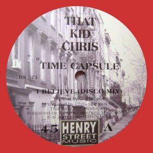That Kid Chris aka Chris Staropoli - Time Capsule [Henry Street US]
