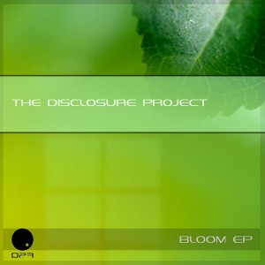The Disclosure Project - The Bloom EP [Disclosure Project Recordings]