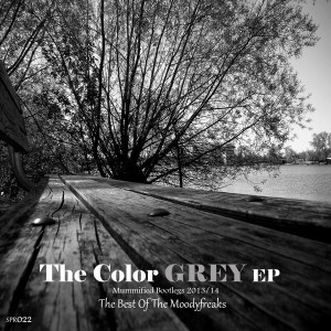 The Moodyfreaks - The Color Grey EP (Mummified Bootlegs 2013  2014) [Soulful People Records]