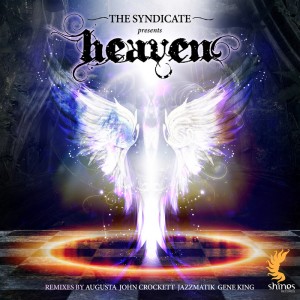 The Syndicate - Heaven (remixes) [Shines]