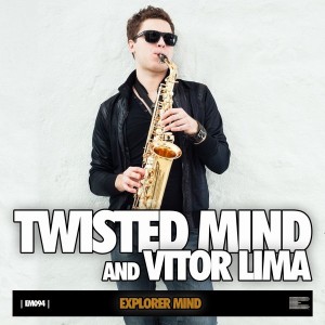 Twisted Mind & Vitor Lima - Explorer Mind [Epoque Music]