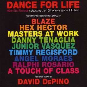 Various - Dance For Life  West End Records Celebrates The 10th Anniversary Of LIFEBeat [West End]