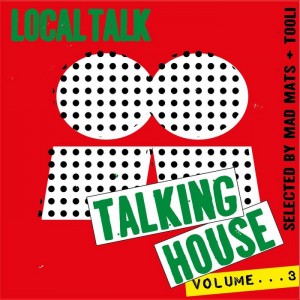 Various - Talking House Vol 3 [Local Talk]