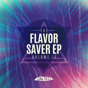 Various - The Flavor Saver EP Vol 12 [Salted Music]